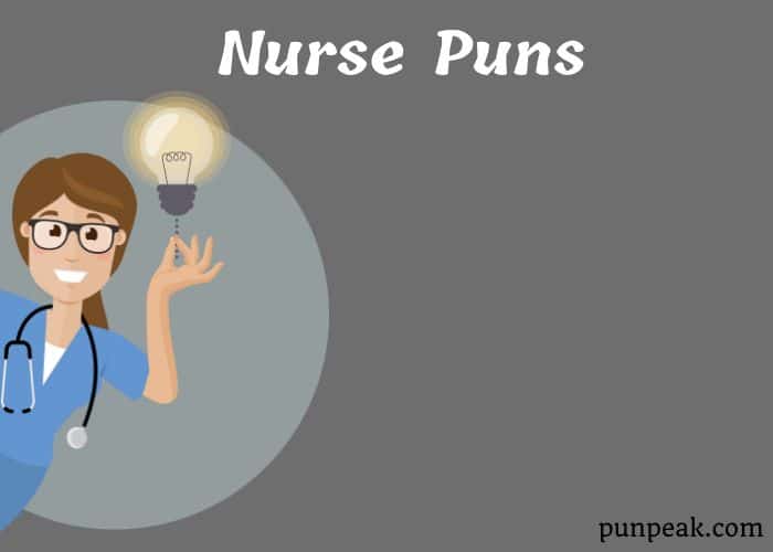 103 Nurse Puns And Jokes That Will Test Your Patients