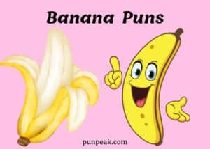 Banana Puns