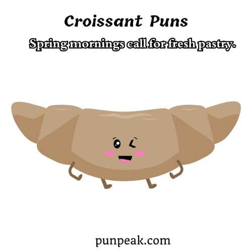 Croissant jokes