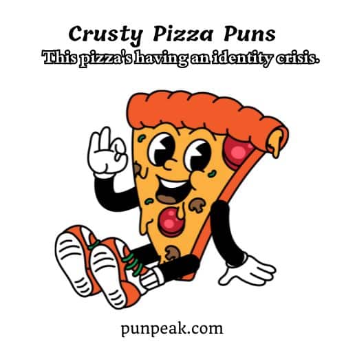 Crusty Pizza Pun