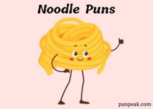 Noodle Puns