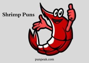 Shrimp Puns