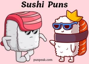 Sushi Puns