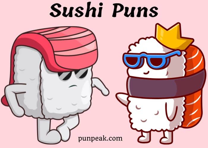 Sushi Puns