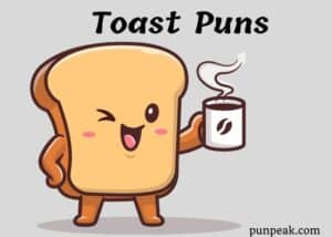 Toast Puns