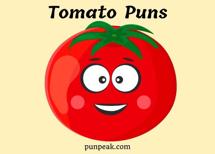 Tomato Puns