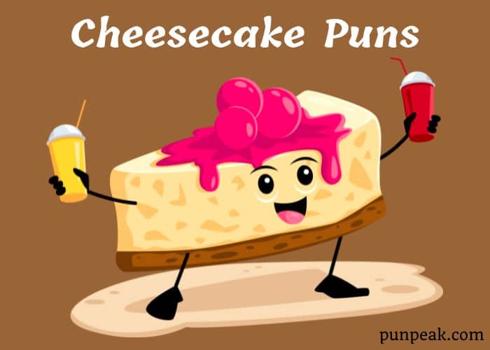 102+ Cheesecake Puns And Jokes That Will Make You Forget About Your Diet