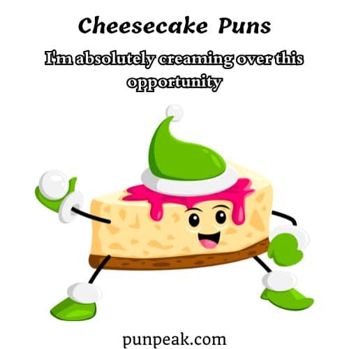 Cheesecake Pun