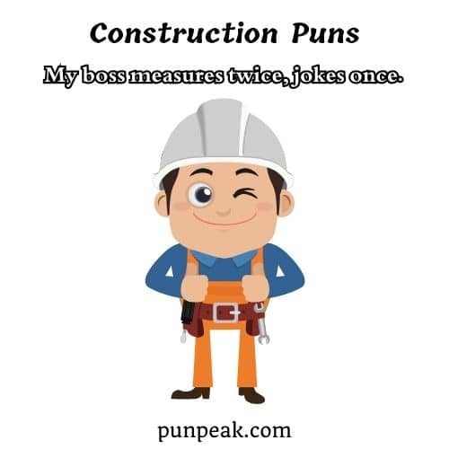 Construction Puns