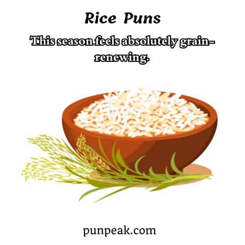 Rice Puns