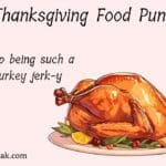 Thanksgiving Food Puns