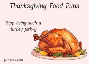 Thanksgiving Food Puns