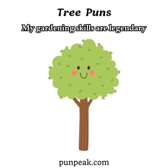 Tree Puns