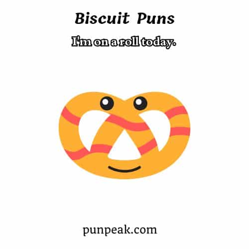 Biscuit Puns