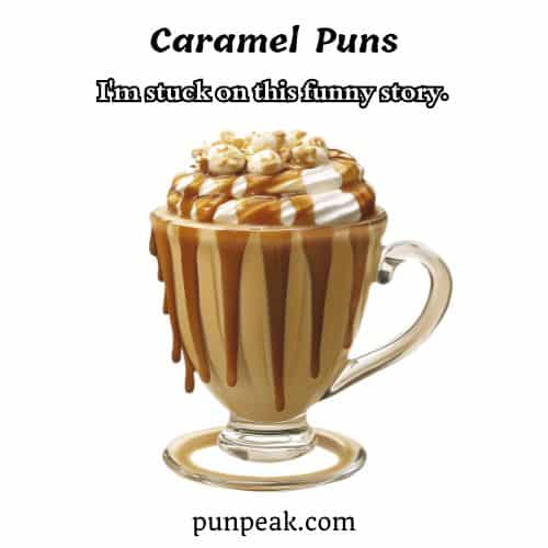 Caramel Puns