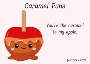 101+ Sweet Caramel Puns And Jokes That'll Stick With You All Day