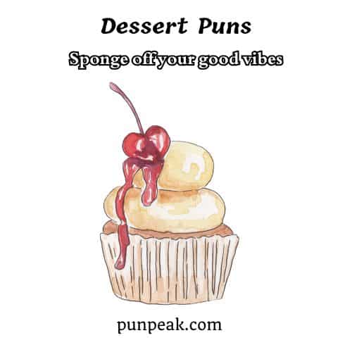 Dessert Puns