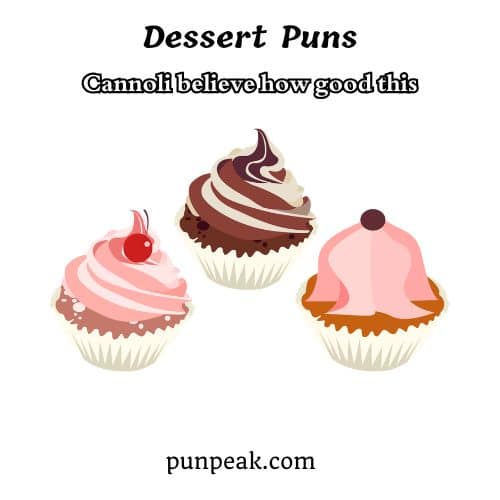 Dessert Puns