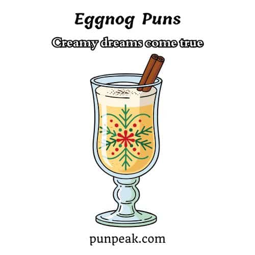 Eggnog Puns