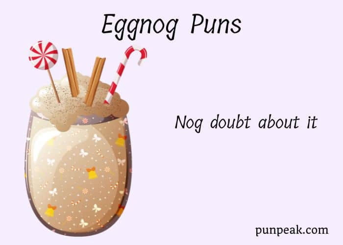 88 Smooth Eggnog Puns To Warm You Up
