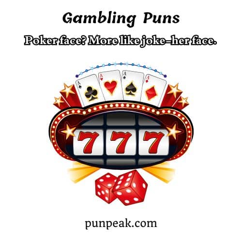 Gambling Puns