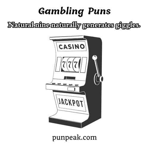 Gambling Puns