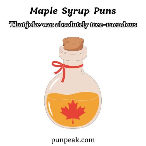 Maple Syrup Puns 