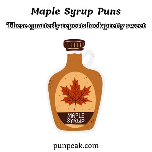 Maple Syrup Puns