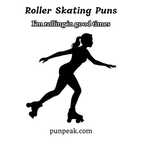 Roller Skating Puns