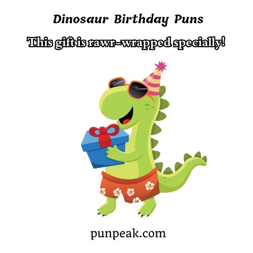 Dinosaur Birthday Puns