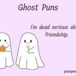 188+ Powerful Ghost Puns And Jokes That Are Scarily Funny!