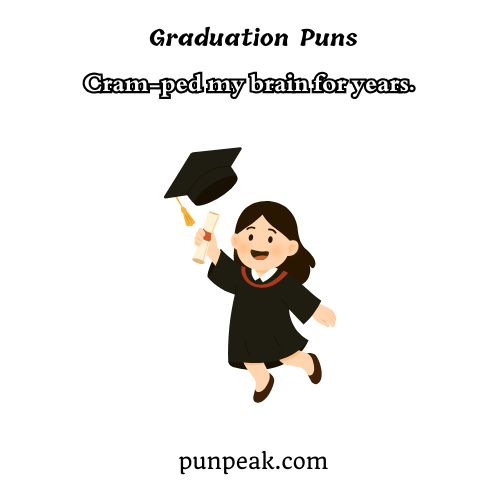 Graduation Puns