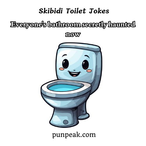 Skibidi Toilet Puns