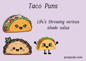 The 101+ Very Best Taco Puns And Jokes