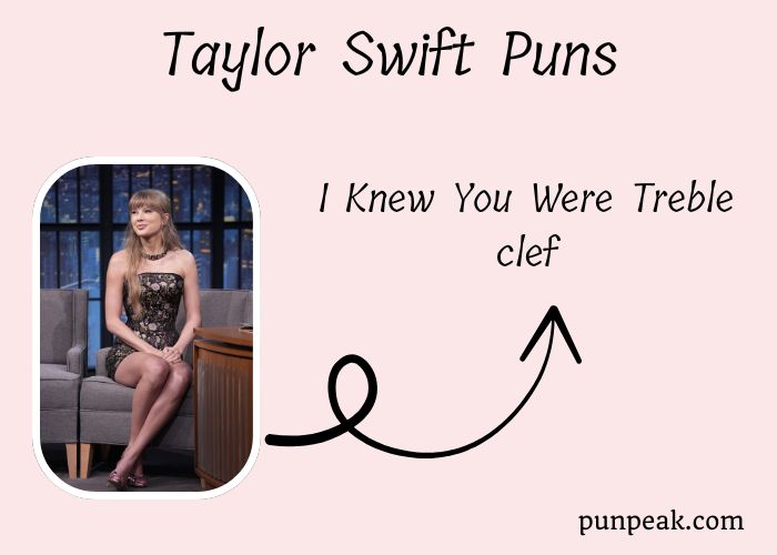 255 Taylor Swift Puns And Jokes That Will Make You 'Swift'ly Smile