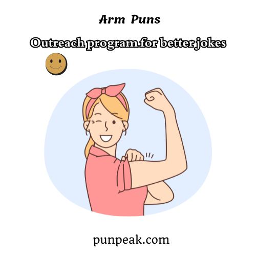Arm Puns