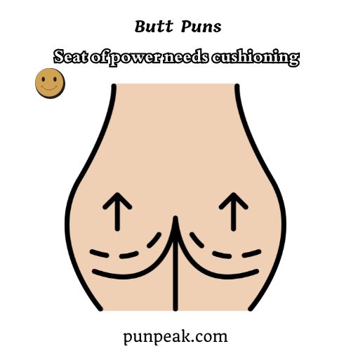 Butt Puns