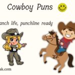 Cowboy Puns