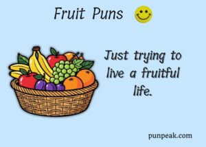 148+ Best Fruit Puns And Jokes To Peel Away Your Blues