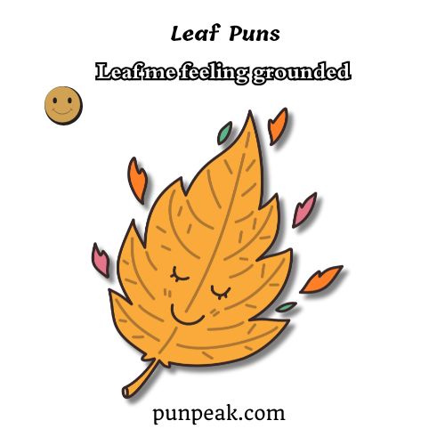 Leaf Puns
