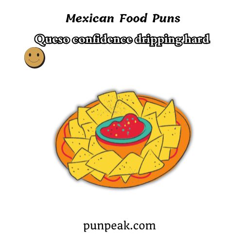Mexican Food Puns