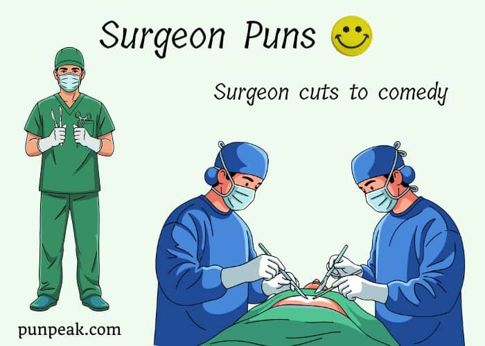 Surgeon Puns And Jokes