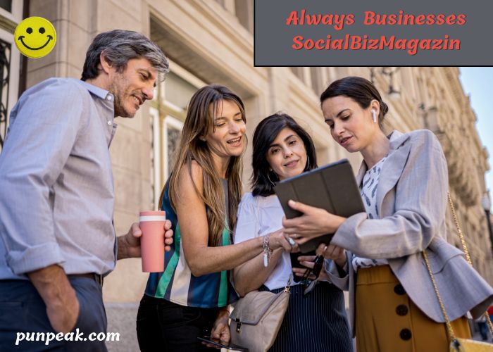 Always Businesses SocialBizMagazine