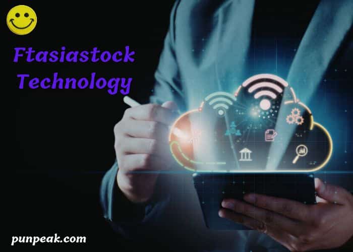Ftasiastock Technology: Revolutionising Asia’s Digital Transformation Across Industries