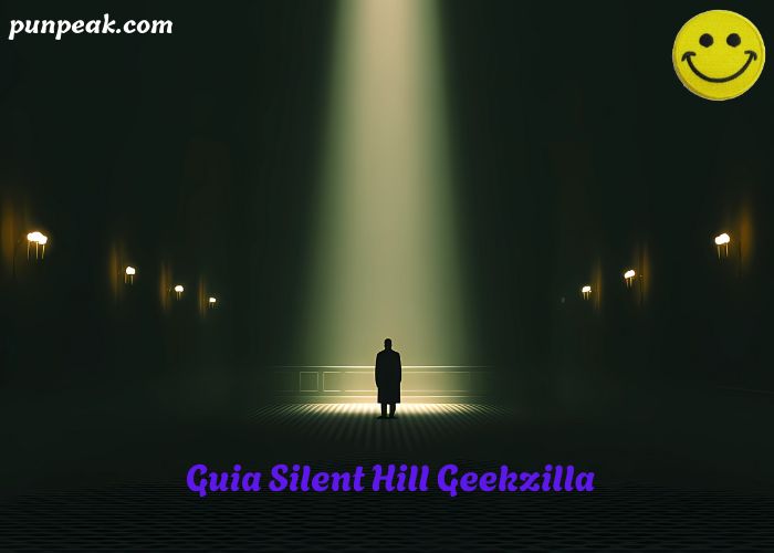 Guia Silent Hill Geekzilla