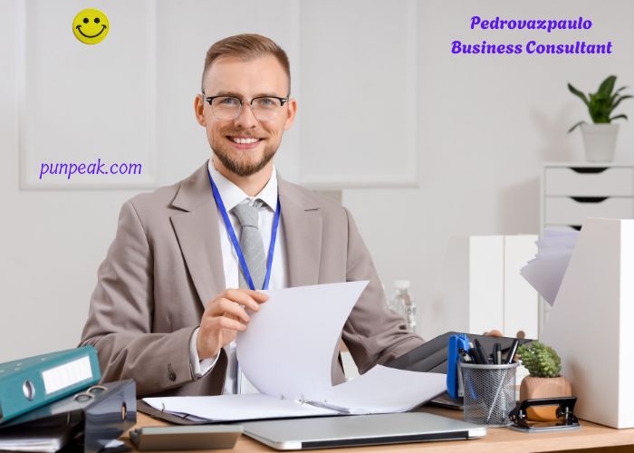 Pedrovazpaulo Business Consultant: Strategy, Execution, And Sustainable Growth Explained
