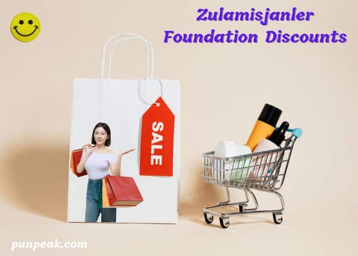 Zulamisjanler Foundation Discounts