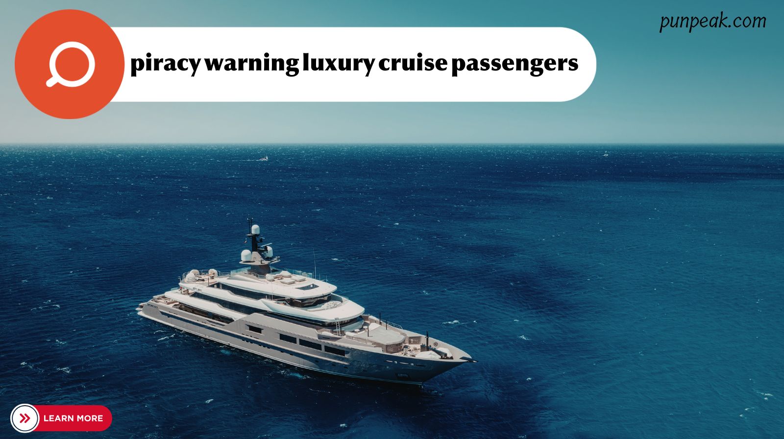 piracy warning luxury cruise passengers